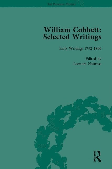 James Epstein, Leonora Nattrass - William Cobbett: Selected Writings Vol 1, E-bok