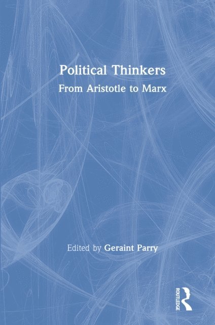 Geraint Parry - Political Thinkers, E-bok