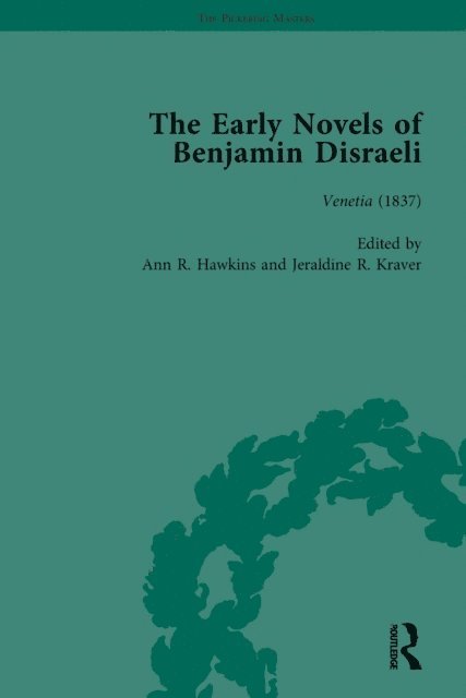 Michael Sanders, Charles Richmond, Miles Kimball, Ann Hawkins, Geoffrey Harvey, Daniel Schwarz - Early Novels of Benjamin Disraeli Vol 6, E-bok