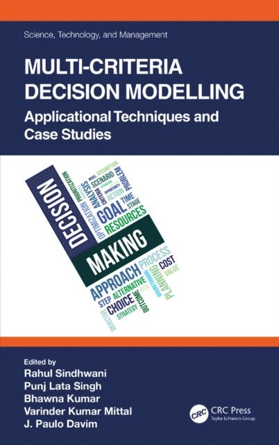 J. Paulo Davim, Varinder Kumar Mittal, Bhawna Kumar, Punj Lata Singh, Rahul Sindhwani - Multi-Criteria Decision Modelling, E-bok