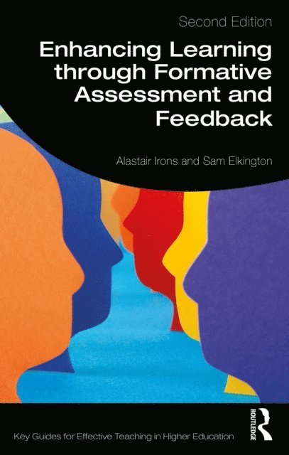 Sam Elkington, Alastair Irons - Enhancing Learning through Formative Assessment and Feedback, E-bok