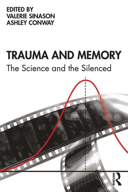 Ashley Conway, Valerie Sinason - Trauma and Memory, E-bok