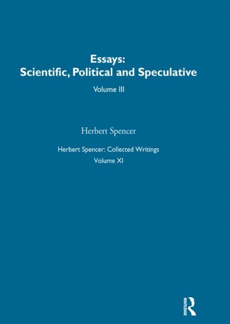 Herbert Spencer - Herbert Spencer: Collected Writings, E-bok
