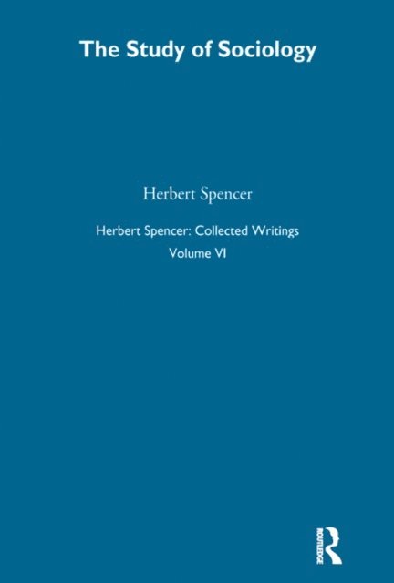 Herbert Spencer - Herbert Spencer: Collected Writings, E-bok