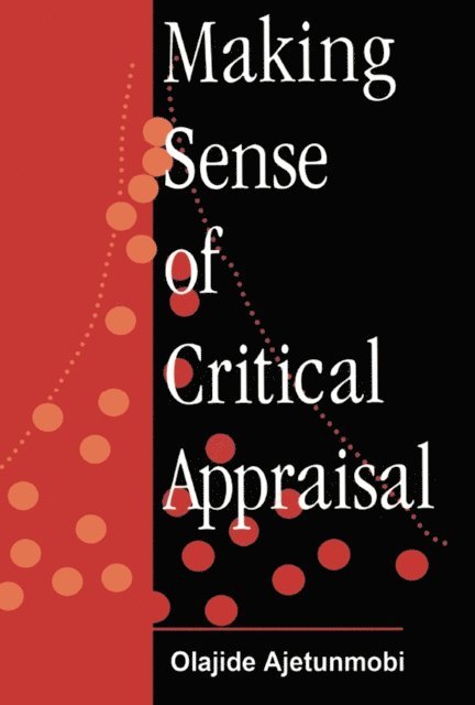 Olajide Ajetunmobi - Making Sense of Critical Appraisal, E-bok