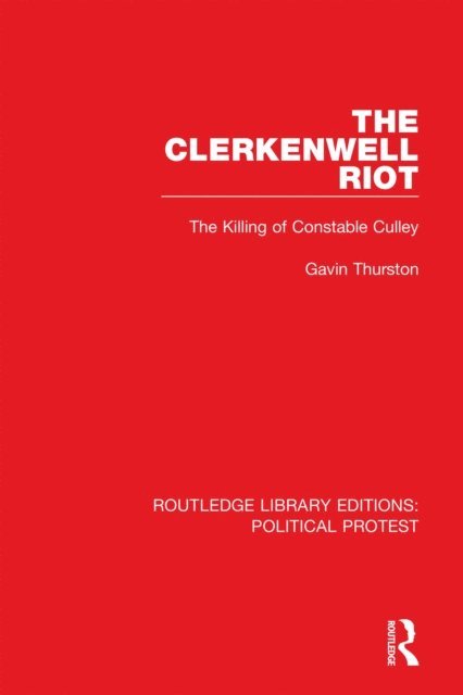 Gavin Thurston - Clerkenwell Riot, E-bok