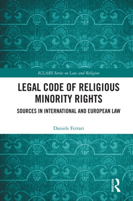 Daniele Ferrari - Legal Code of Religious Minority Rights, E-bok