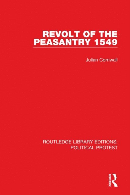 Julian Cornwall - Revolt of the Peasantry 1549, E-bok