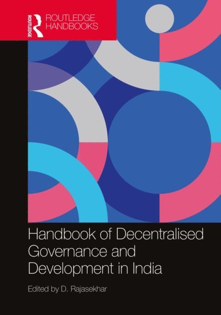 D. Rajasekhar - Handbook of Decentralised Governance and Development in India, E-bok
