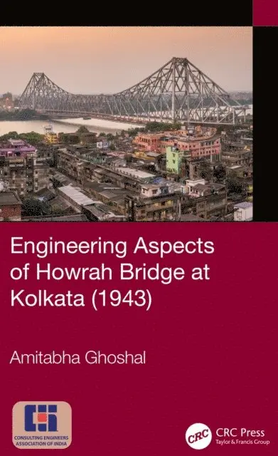 Amitabha Ghoshal - Engineering Aspects of Howrah Bridge at Kolkata (1943), E-bok. Tillgänglighet: Lägg i varukorg
