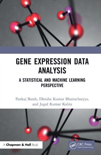 Jugal Kumar Kalita, Dhruba Kumar Bhattacharyya, Pankaj Barah - Gene Expression Data Analysis, E-bok