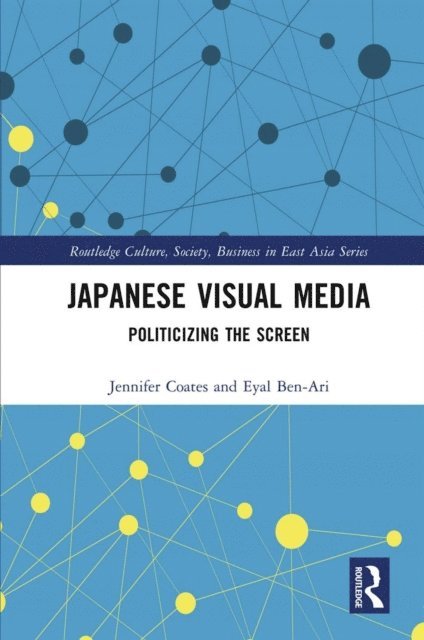 Eyal Ben-Ari, Jennifer Coates - Japanese Visual Media, E-bok
