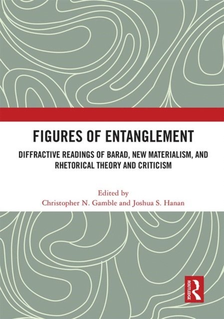 Joshua S. Hanan, Christopher N. Gamble - Figures of Entanglement, E-bok