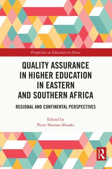 Peter Neema-Abooki - Quality Assurance in Higher Education in Eastern and Southern Africa, E-bok