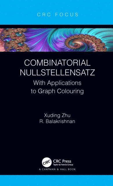 R. Balakrishnan, Xuding Zhu - Combinatorial Nullstellensatz, E-bok