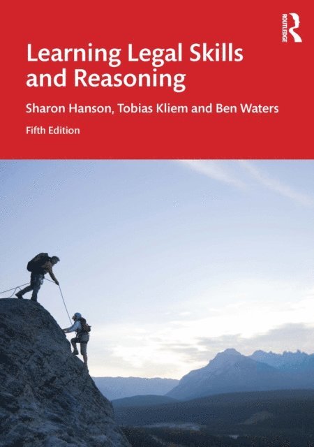 Ben Waters, Tobias Kliem, Sharon Hanson - Learning Legal Skills and Reasoning, E-bok