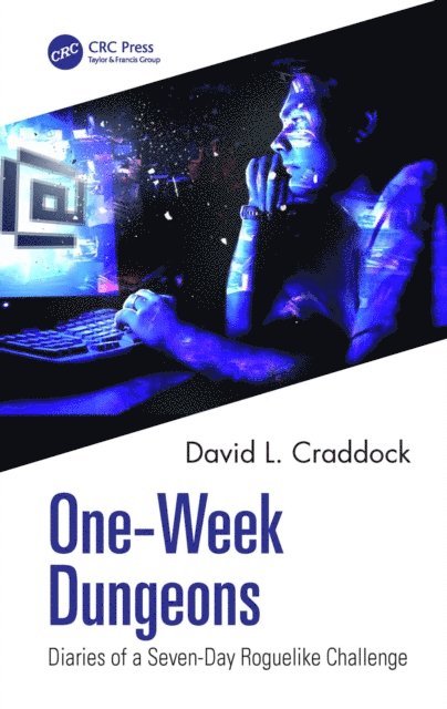 David L. Craddock - One-Week Dungeons, E-bok