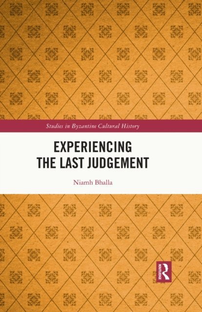 Niamh Bhalla - Experiencing the Last Judgement, E-bok