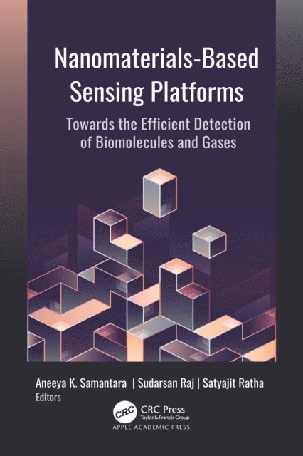 Satyajit Ratha, Sudarsan Raj, Aneeya K. Samantara - Nanomaterials-Based Sensing Platforms, E-bok