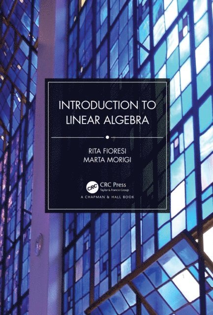 Marta Morigi, Rita Fioresi - Introduction to Linear Algebra, E-bok