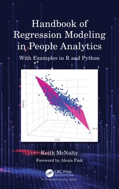 Keith McNulty - Handbook of Regression Modeling in People Analytics, E-bok. Tillgänglighet: Lägg i varukorg