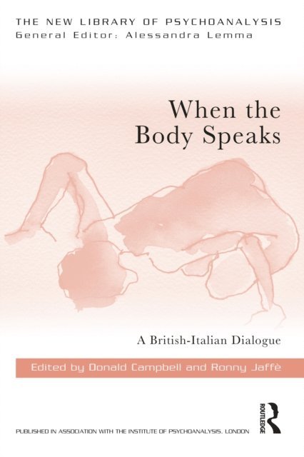 Ronny Jaffe, Donald Campbell - When the Body Speaks, E-bok