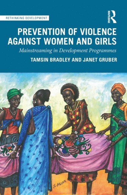 Janet Gruber, Tamsin Bradley - Prevention of Violence Against Women and Girls, E-bok