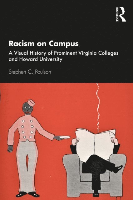 Stephen C. Poulson - Racism on Campus, E-bok