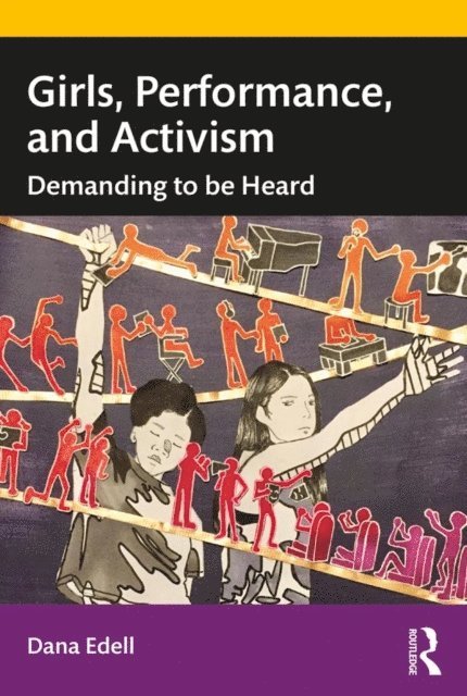 Dana Edell - Girls, Performance, and Activism, E-bok. Tillgänglighet: Lägg i varukorg