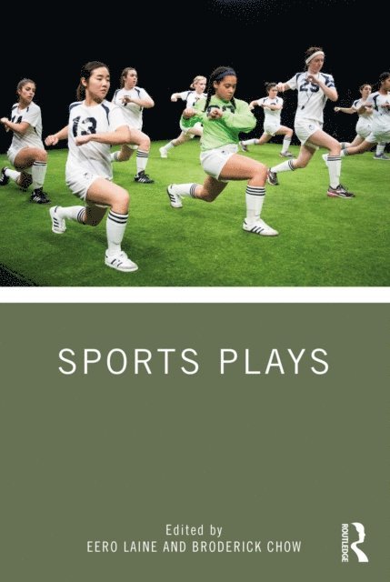 Broderick Chow, Eero Laine - Sports Plays, E-bok
