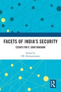 Facets of India's Security