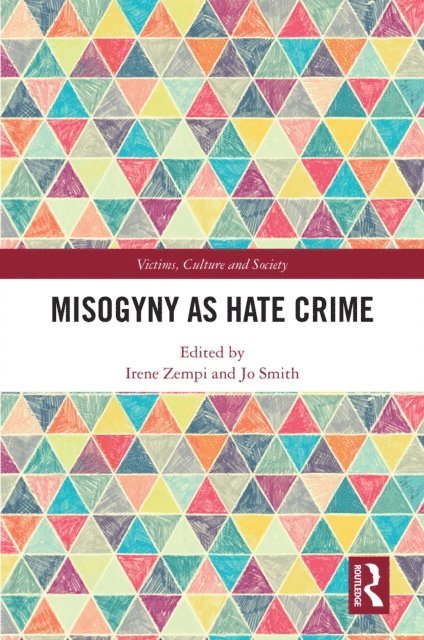 Jo Smith, Irene Zempi - Misogyny as Hate Crime, E-bok