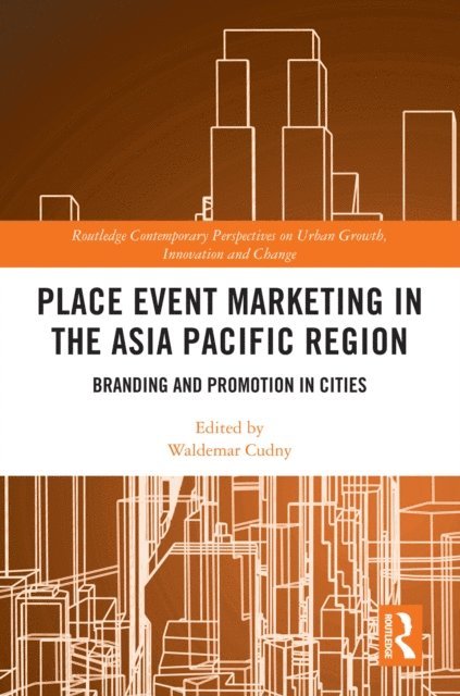 Waldemar Cudny - Place Event Marketing in the Asia Pacific Region, E-bok