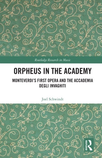 Joel Schwindt - Orpheus in the Academy, E-bok