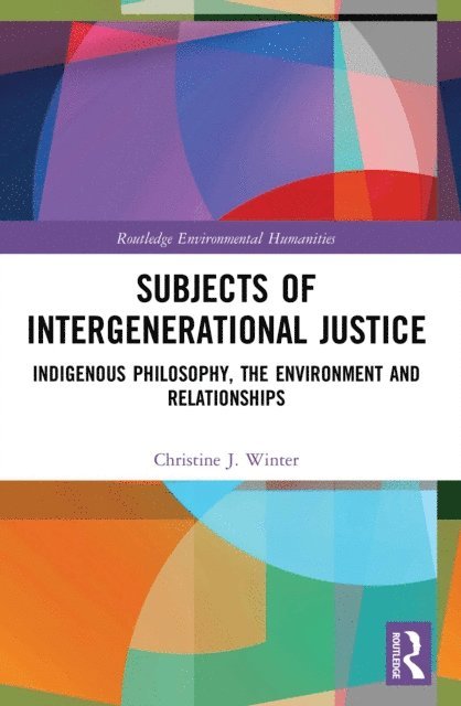 Christine J. Winter - Subjects of Intergenerational Justice, E-bok