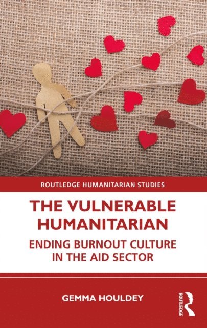Gemma Houldey - Vulnerable Humanitarian, E-bok