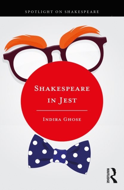 Indira Ghose - Shakespeare in Jest, E-bok