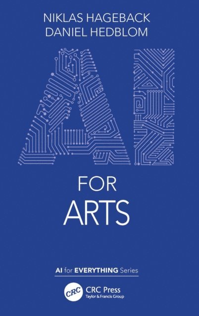 Daniel Hedblom, Niklas Hageback - AI for Arts, E-bok