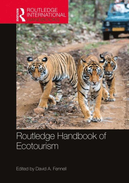 David A. Fennell - Routledge Handbook of Ecotourism, E-bok