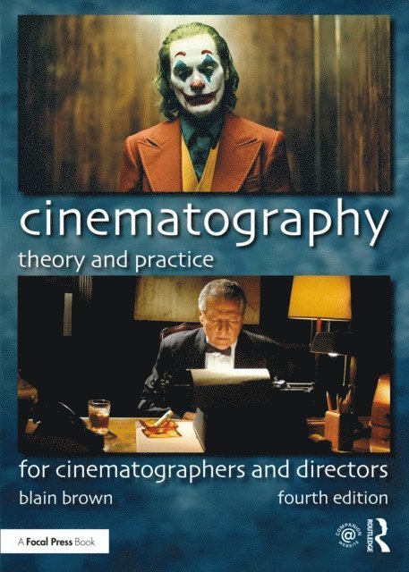 Blain Brown - Cinematography: Theory and Practice, E-bok