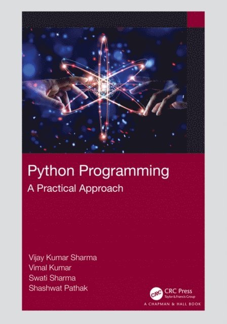 Shashwat Pathak, Swati Sharma, Vimal Kumar, Vijay Kumar Sharma - Python Programming, E-bok