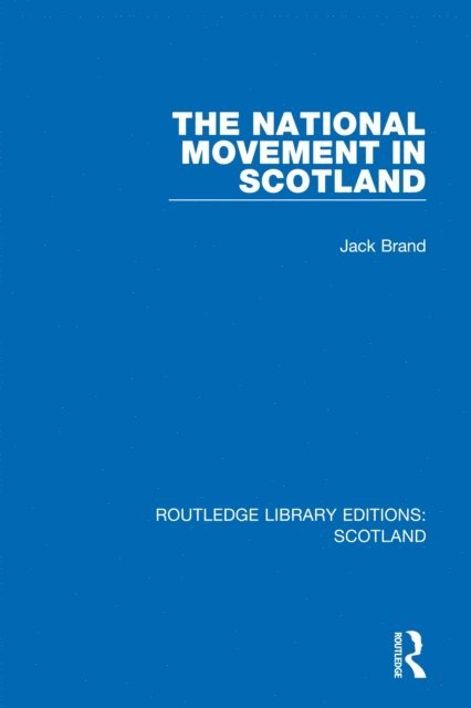 Jack Brand - National Movement in Scotland, E-bok