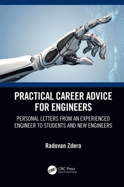 Radovan Zdero - Practical Career Advice for Engineers, E-bok. Tillgänglighet: Lägg i varukorg