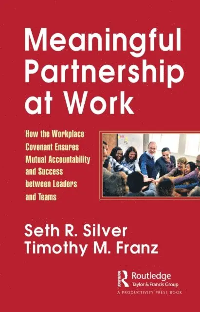 Timothy Franz, Seth Silver - Meaningful Partnership at Work, E-bok. Tillgänglighet: Lägg i varukorg