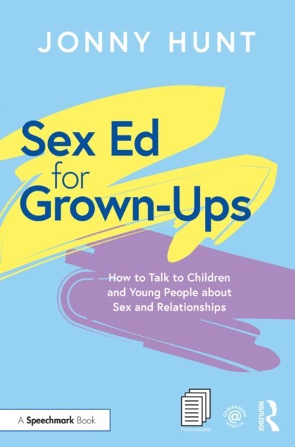 Jonny Hunt - Sex Ed for Grown-Ups, E-bok