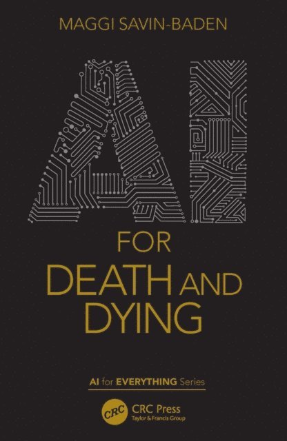 Maggi Savin-Baden - AI for Death and Dying, E-bok