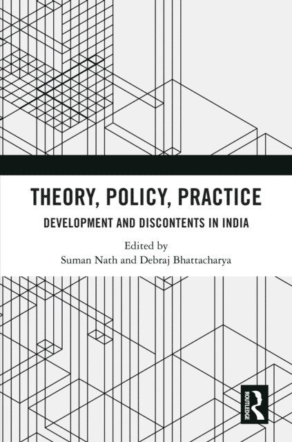 Debraj Bhattacharya, Suman Nath - Theory, Policy, Practice, E-bok. Tillgänglighet: Lägg i varukorg