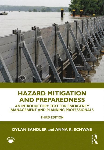 Anna K. Schwab, Dylan Sandler - Hazard Mitigation and Preparedness, E-bok