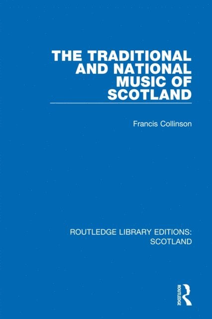Francis Collinson - Traditional and National Music of Scotland, E-bok