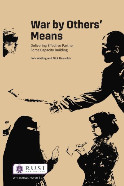 Nick Reynolds, Jack Watling - War by Others' Means, E-bok